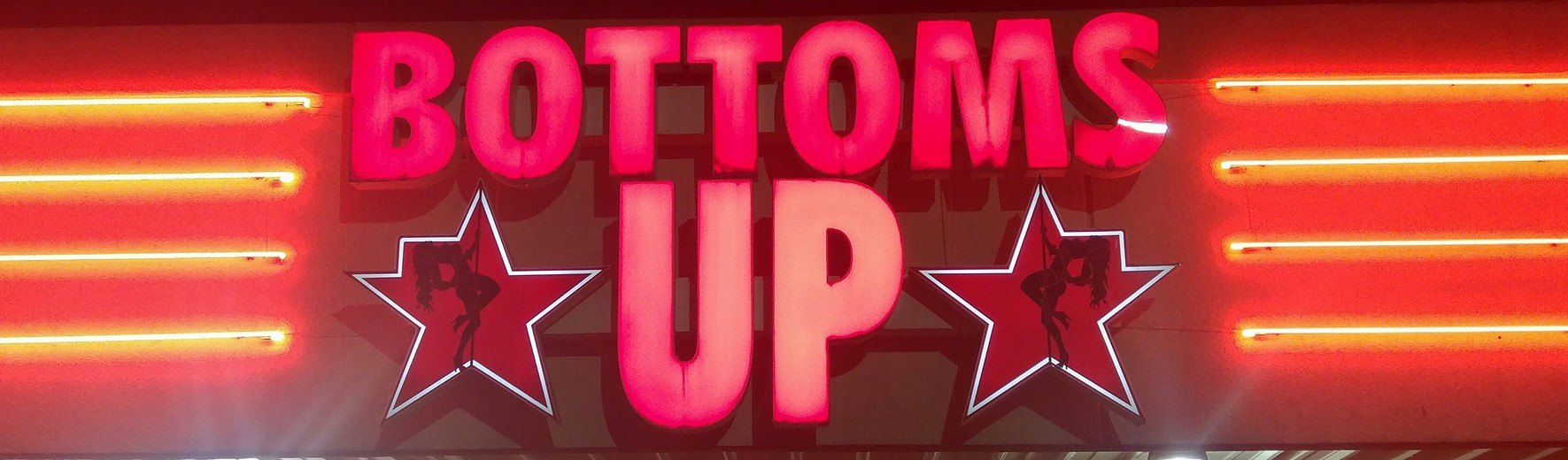Bottom's Up💢TOPLESS STRIP CLUB