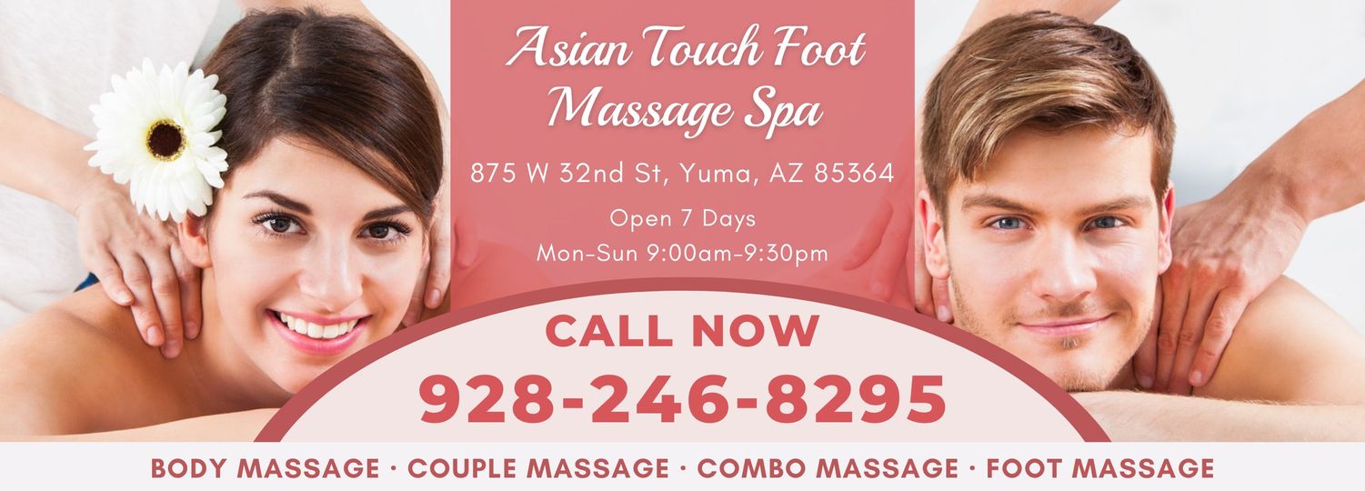 Asian Touch Massage in Yuma, Arizona